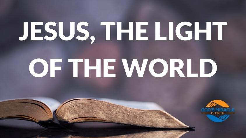 Jesus, The Light of the World