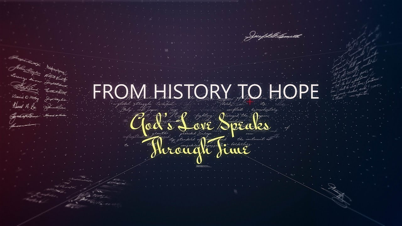 From History to Hope: God? Love Speaks Through Time