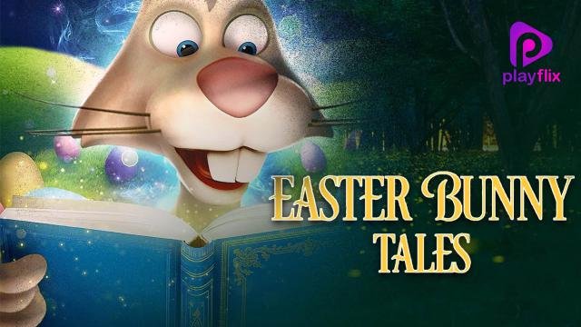 Easter Bunny Tales